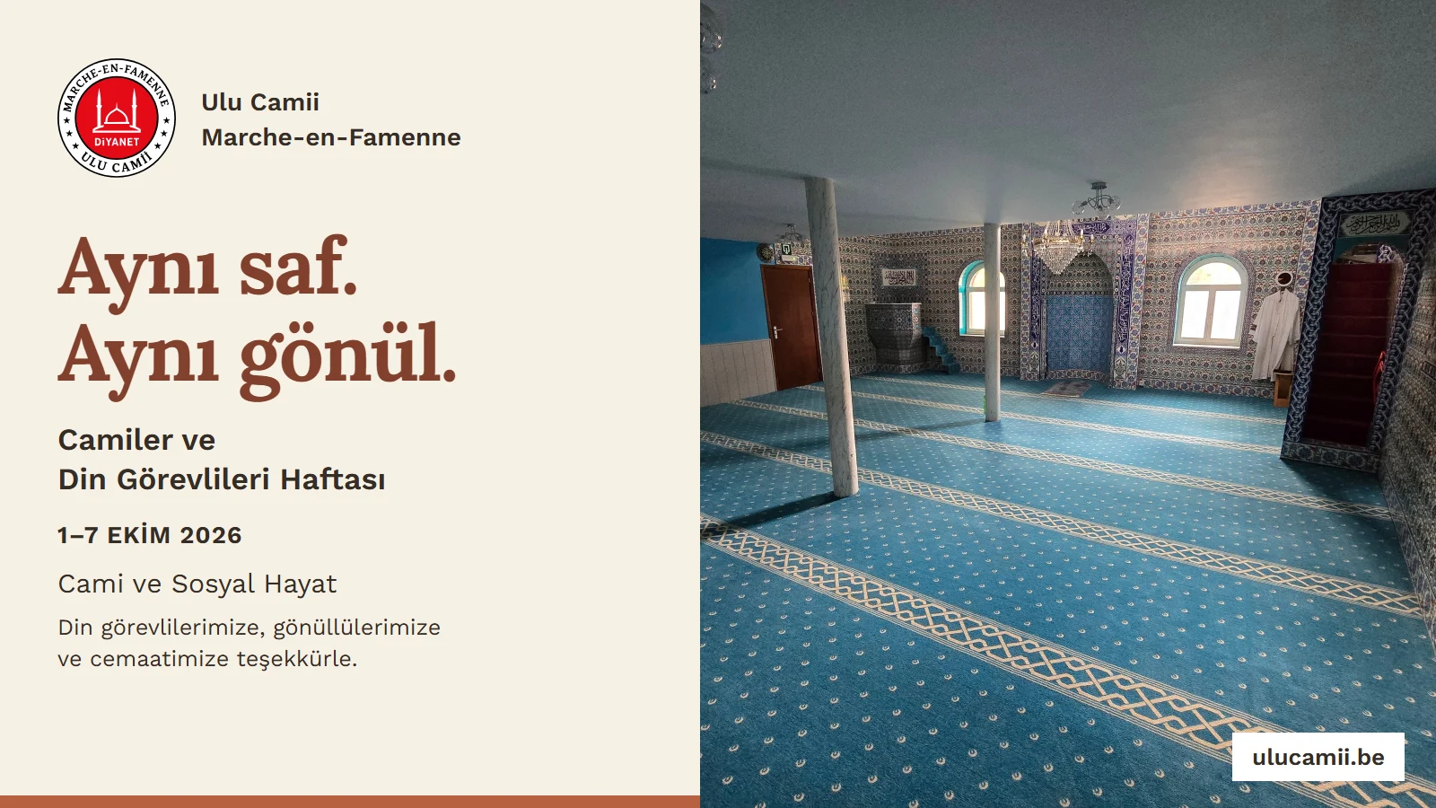 Ulu Camii’nin iç mekânı ve Aynı Saf, Aynı Gönül mesajı; 1–7 Ekim 2026 Camiler ve Din Görevlileri Haftası